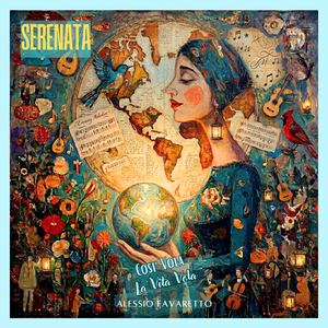 Così Vola, La Vita Vola (Serenata)